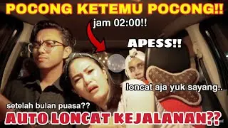 PRANK POCONG DI MOBIL KE PACAR!! AWALNYA CANDA, ENDINGNYA KETEMU BENERAN!!