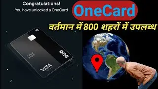 OneCard is currently live only in the following cities। OneCard is currently available in 800 cities