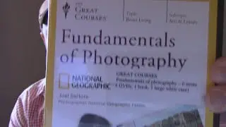FUNDAMENTALS OF PHOTOGRAPHY from THE GREAT COURSES with lecturer JOEL SARTORE