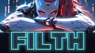 FILTH - Cyberpunk / Darksynth / Synthwave / Techno Synth Mix