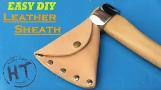 Easy DIY Leather Sheath Axe - Hatchet cover