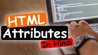 What is HTML Attributes?
