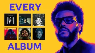 Every The Weeknd Album RANKED