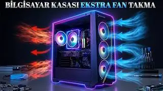 BİLGİSAYAR KASASI EKSTRA FAN TAKMA / GamePower Mythril \ #İşbirliği