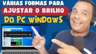 Como Aumentar ou Diminuir o Brilho da Tela do PC Windows
