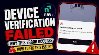 Device verification failed Navi app problem | Your SIM operator has failed to verify the request 