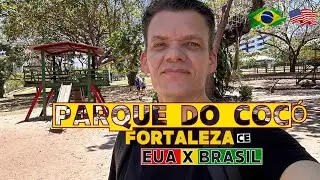 🇺🇸🇧🇷  Parque do Cocó -  Fortaleza - Ce