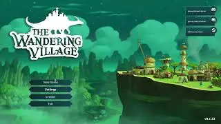 The Wandering Village - First Impressions