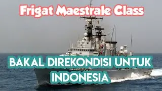 Frigat Maestrale Class Italia  - Bakal Direkondisi untuk Indonesia