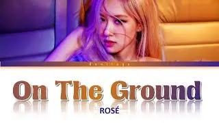 1 HOUR - ROSÉ On The Ground Lyrics