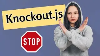 Why I would not use Knockout.js anymore 
