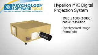 Hyperion MRI Digital Projection System
