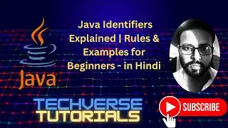 Lecture 12 - Java Identifiers Explained | Rules & Examples for Beginners | Techverse Tutorials