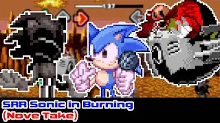SRR Sonic in Burning (Nove Take) - Friday Night Funkin
