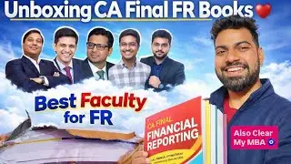 Unboxing CA Final FR Books ❤️ | Best Faculty for Financial Reporting🧐| CA Final Prep. 