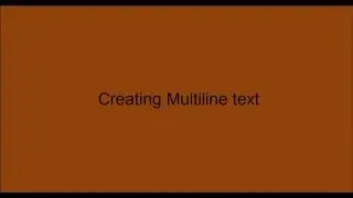 53   Creating Multiline text