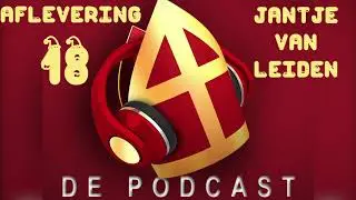 SINTERKLAASJOURNAAL 2020 PODCAST #18 - Jantje van Leiden - PODCAST NEDERLAND
