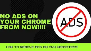 How To Remove Ads On Your Chrome | For Free | With Proof | Conneckt