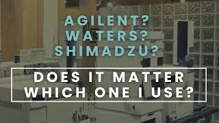 It doesn't matter which brand GC or HPLC you use.