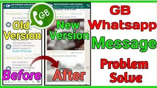 Update WhatsApp Problem & Solution | WhatsApp Message Not Support Problem | GbWhatsap Pro v9.00