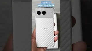 Oneplus Nord 4 Unboxing! First Look