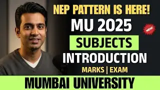 MU First Year Engineering New Syllabus 2025 (NEP) Explained! | All Subjects & Marks Breakdown
