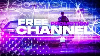 FREE CHANNEL PROMOTION!!! WATCH FAST....