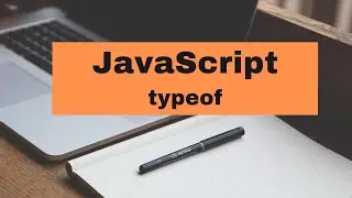 JavaScript typeof