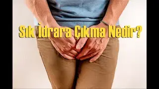 Sık İdrara Çıkma Nedir?