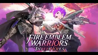Fire Emblem Warriors Three Hopes - Chapter 14: Battle: Showdown at Ailell