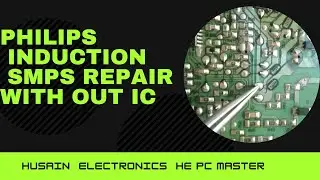 induction cooker smps repair || philips induction dead problem solution with out ic