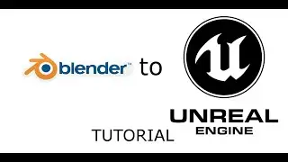 Blender to Unreal Engine 4 (export/import) Tutorial - Static Mesh, Skeletal Mesh, Animation