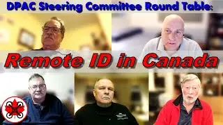 Remote ID in Canada:  A round-table discussion with the DPAC steering committee
