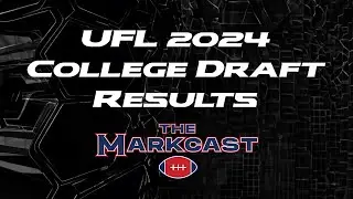UFL 2024 College Draft Results!