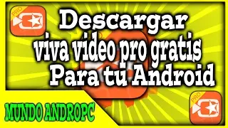 Tutos en 1 minuto || viva video pro Android