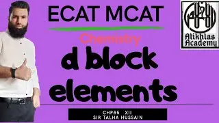 Ecat Mcat Chemistry Chp 5 XII , d Block Elements , Apptitude Test | NED,Suet,KU,NUST Lecture 2