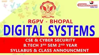 RGPV Digital Systems CSE/ Cyber Security B.Tech 3rd Sem 2nd Year Syllabus & Class Announcement