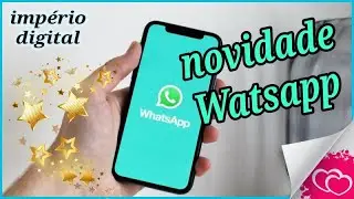 ENFIM CHEGOU!!! NOVA ATUALIZAÇÃO DO WHATSAPP TRÁS UMA FUNÇÃO INCRÍVEL!!!