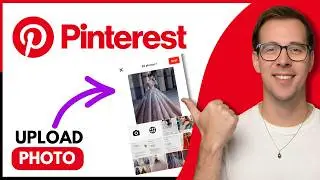How To Upload Photos On Pinterest (Step By Step)