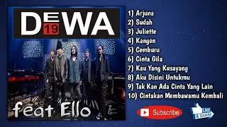 Dewa 19 Feat Ello Full Album 2022 || ZoXy Musik