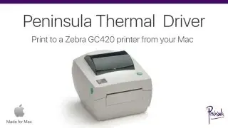 Zebra Driver for Zebra GC420 Printer on Mac