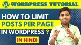 How To Limit Posts Per Page in WordPress in Hindi - WordPress Tutorial for Beginners | Ajay Rajput