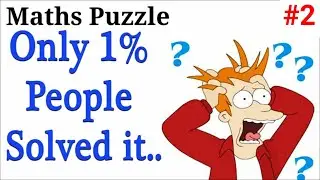 Can You Solve This Question || Maths Puzzle || Math Trick || Vedic Maths || Amazing Maths Puzzles !