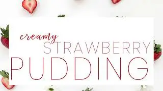 Simple Creamy Strawberry Pudding (15 Minute Dessert)
