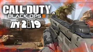 Call of Duty Black Ops 3 in 2019..
