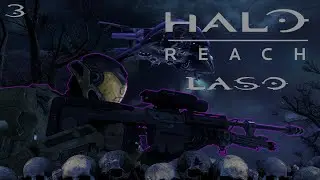Fisting a Grunt Outta the Sky - Halo: Reach LASO Solo (Part 3 - Nightfall) | Let's Play