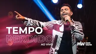 Mano Walter - Tempo Perdido (Vídeo Oficial)
