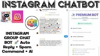 INSTAGRAM GROUP (🔥ChatBot Command Tools) Web Pannel | Auto Welcome+ Reply+Spam +GC Nc  🎵| 