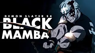 Demon Slayer +S2 AMV | Black Mamba