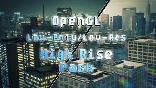 Blender 3D OpenGL High Rise Pack (Tutorial)